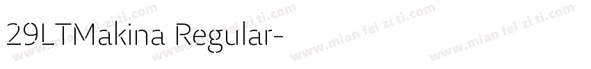 29LTMakina Regular字体转换